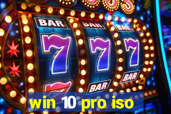 win 10 pro iso